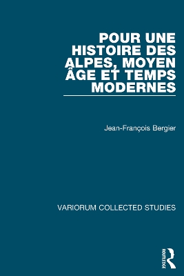 Cover of Pour une histoire des Alpes, Moyen Age et Temps Modernes