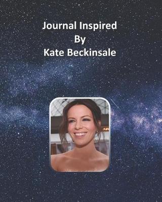 Book cover for Journal Inspired by Kate Beckinsale