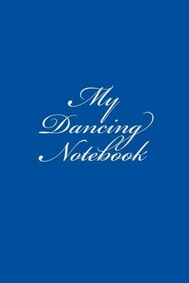 Book cover for My Dancing Notebook