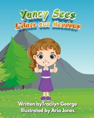 Book cover for Yancy Sees L'Anse Aux Meadows