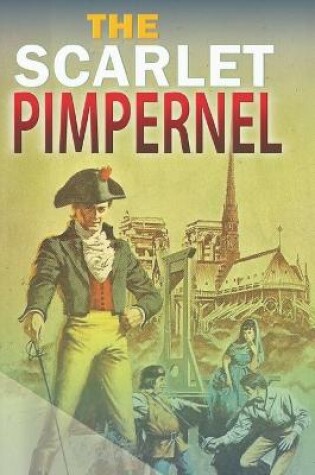 Cover of THE SCARLET PIMPERNEL "Annotated & interpret"