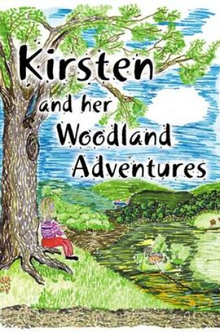 Cover of Kirsten and Her Woodland Adventures