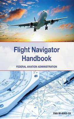 Book cover for The Flight Navigator Handbook