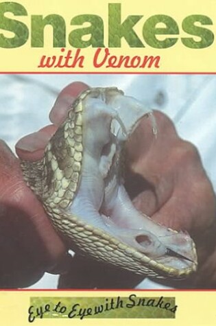 Cover of Snakes with Venom