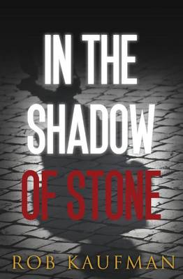 Book cover for In the Shadow of Stone