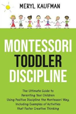 Cover of Montessori Toddler Discipline