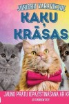 Book cover for Junioru Varavīksne, Kaķu Krāsas