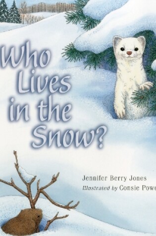 Cover of Who Lives in the Snow?