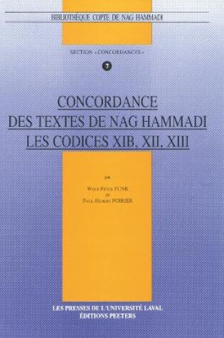 Cover of Concordance Des Textes De Nag Hammadi. Les Codices XIB, XII, XIII