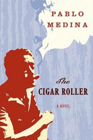 Cover of The Cigar Roller