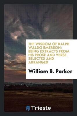 Book cover for The Wisdom of Ralph Waldo Emerson