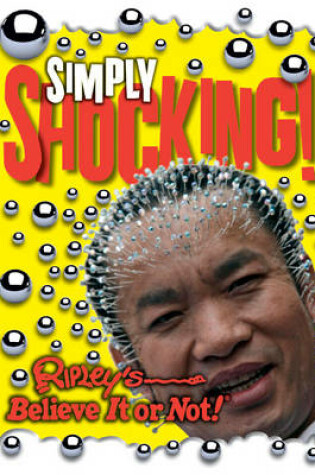 Cover of Ripley's Simply Shocking!