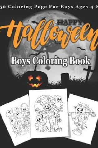 Cover of Happy Halloween Boys Coloring Book