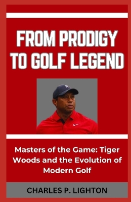 Book cover for From Prodigy to Golf Legend