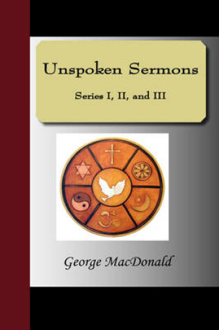 Cover of Unspoken Sermons - Series I, II, and III