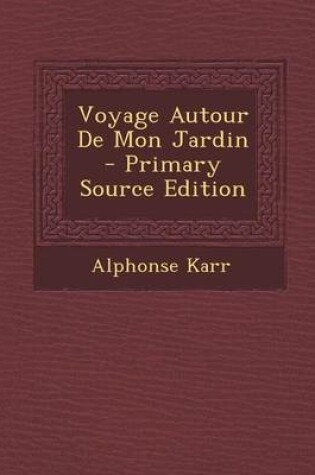 Cover of Voyage Autour de Mon Jardin