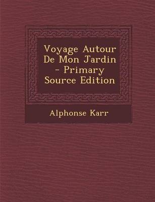 Cover of Voyage Autour de Mon Jardin