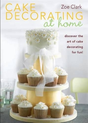 Book cover for Cake Decorating at Home