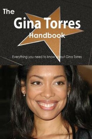 Cover of The Gina Torres Handbook - Everything You Need to Know about Gina Torres
