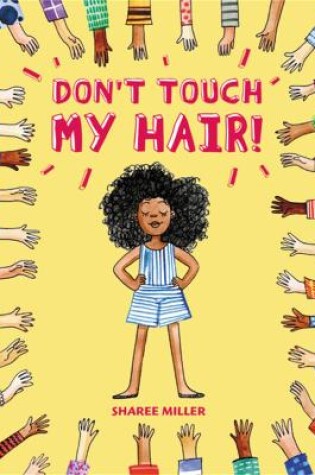 Cover of Don't Touch My Hair!