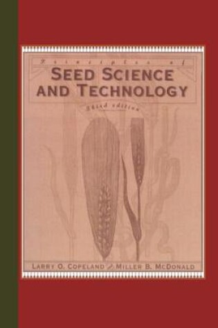 Cover of Principles of Seed Science and Technology