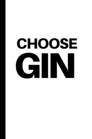 Cover of Choose Gin