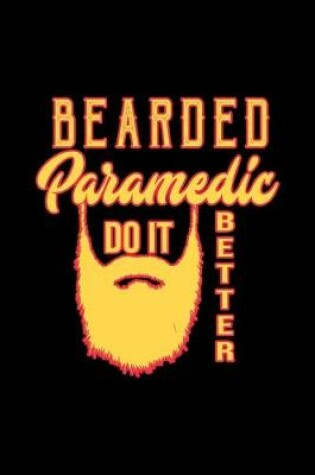 Cover of Bearded paramedic do it better