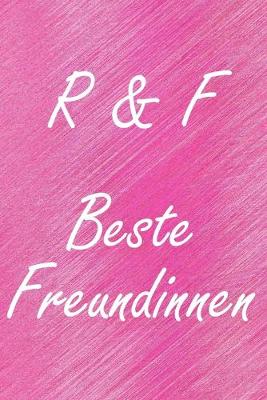 Book cover for R & F. Beste Freundinnen
