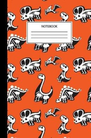 Cover of Dinosaur Skeleton Notebook