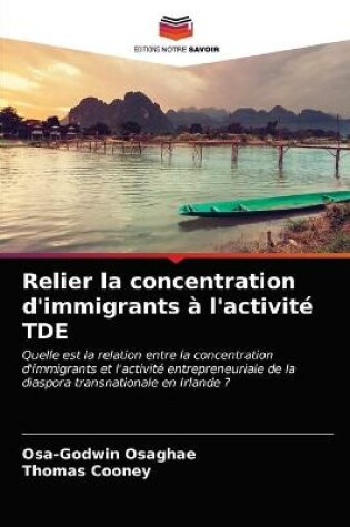 Cover of Relier la concentration d'immigrants à l'activité TDE