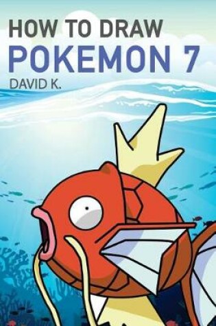 Cover of How to Draw Pokemon 7