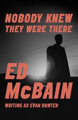 Book cover for Nobody Knew They Were There