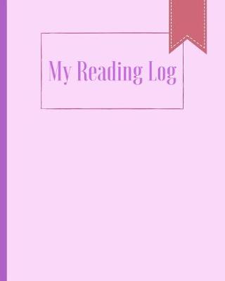 Book cover for My Reading Log