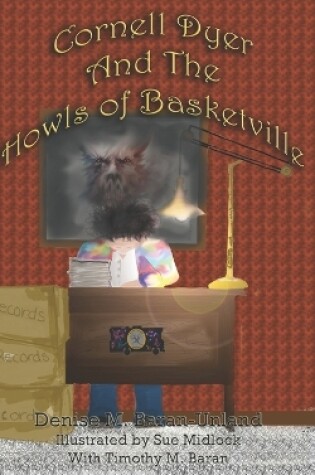 Cover of Cornell Dyer and The Howls of Basketville