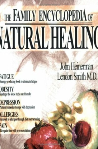 Cover of The Family Encyclopedia of Natural Healing