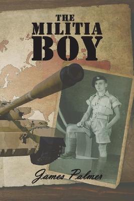 Book cover for The Militia Boy