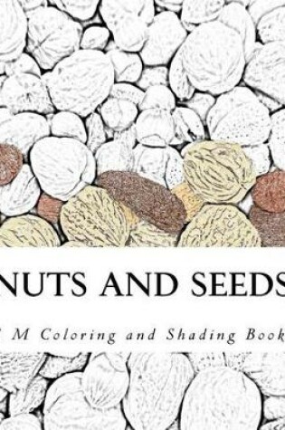 Cover of Nuts and Seeds