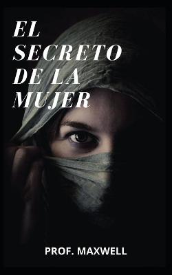 Book cover for El Secreto de la Mujer