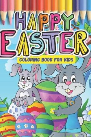 Cover of Happy Easter Coloring Book For kids