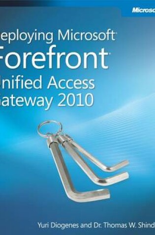 Cover of Deploying Microsoft Forefront Unified Access Gateway 2010