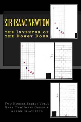 Book cover for Inventor of the Doggy Door - Sir Isaac Newton