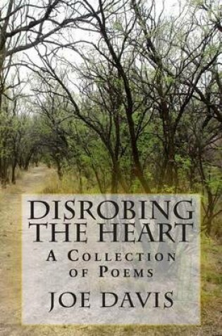 Cover of Disrobing the Heart