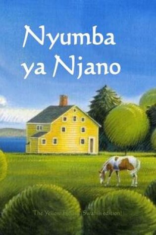 Cover of Nyumba YA Njano