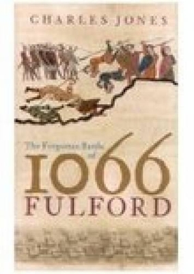 Book cover for The Forgotten Battle of 1066: Fulford