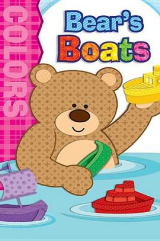 Cover of Bear's Boats, Grades Infant - Preschool