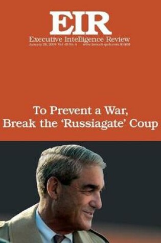 Cover of To Prevent a War, Break The ?Russiagate? Coup