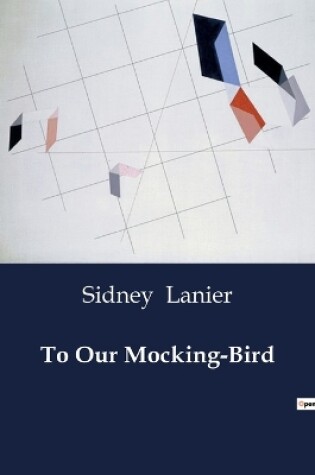 Cover of To Our Mocking-Bird