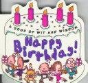 Book cover for Happy Birthday! A Book of Wit and Wisdom