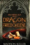 Book cover for Dragon Fried Cheese