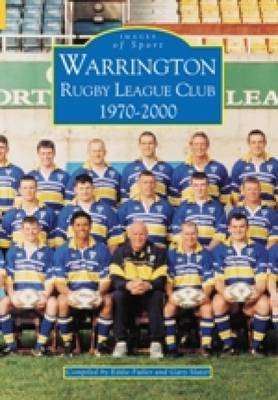 Book cover for Warrington Rugby League Club 1970-2000